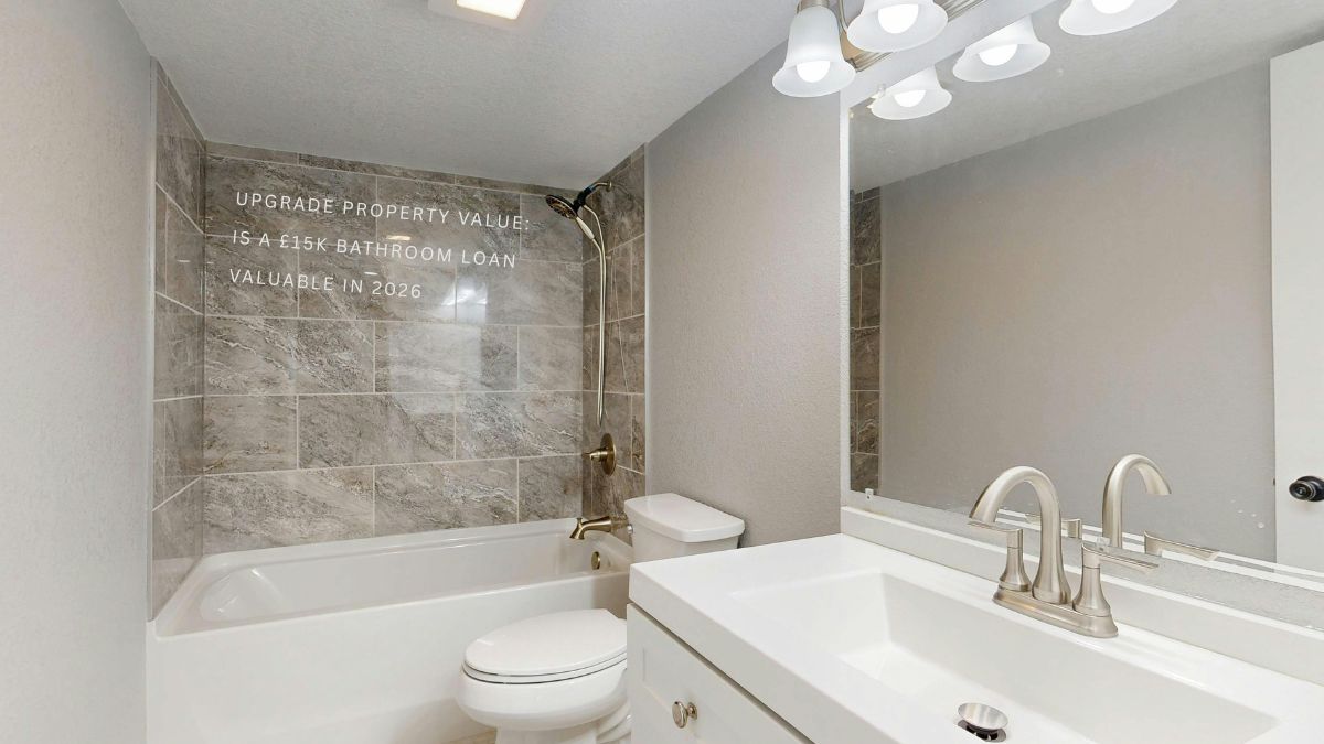 Upgrade Property Value Is a £15k bathroom loan valuable in 2026